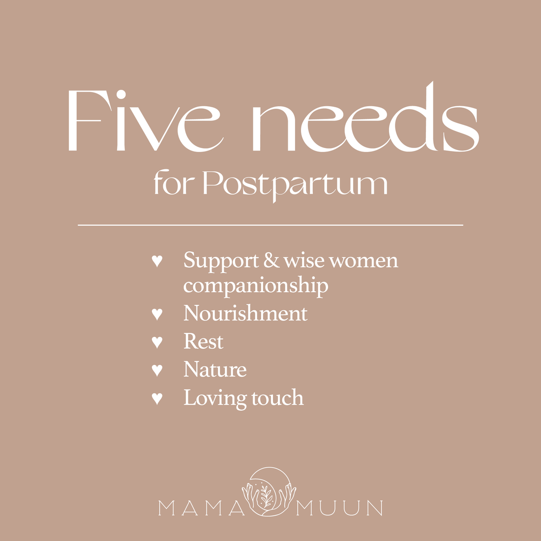 What do you need Postpartum